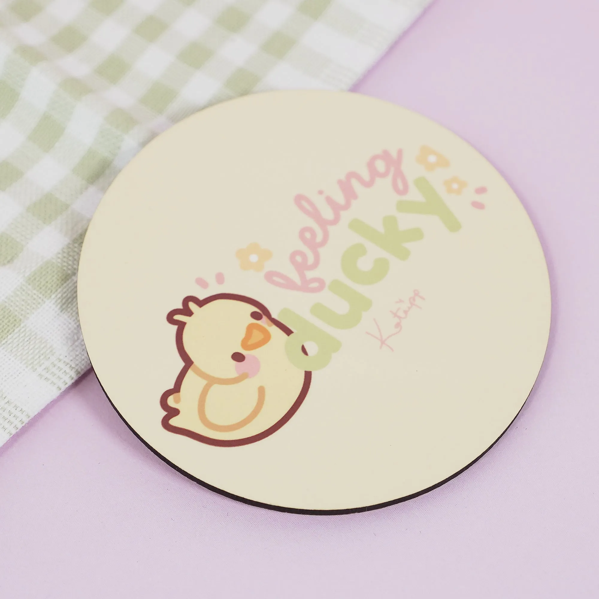 Spring Ducks & Daffodils: Katnipp Duckling Coaster - 'Feeling Ducky' Funny kawaii coaster