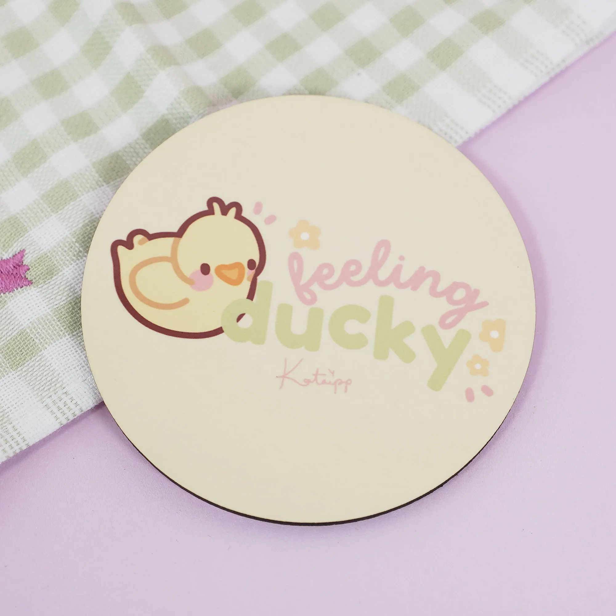 Spring Ducks & Daffodils: Katnipp Duckling Coaster - 'Feeling Ducky' Funny kawaii coaster