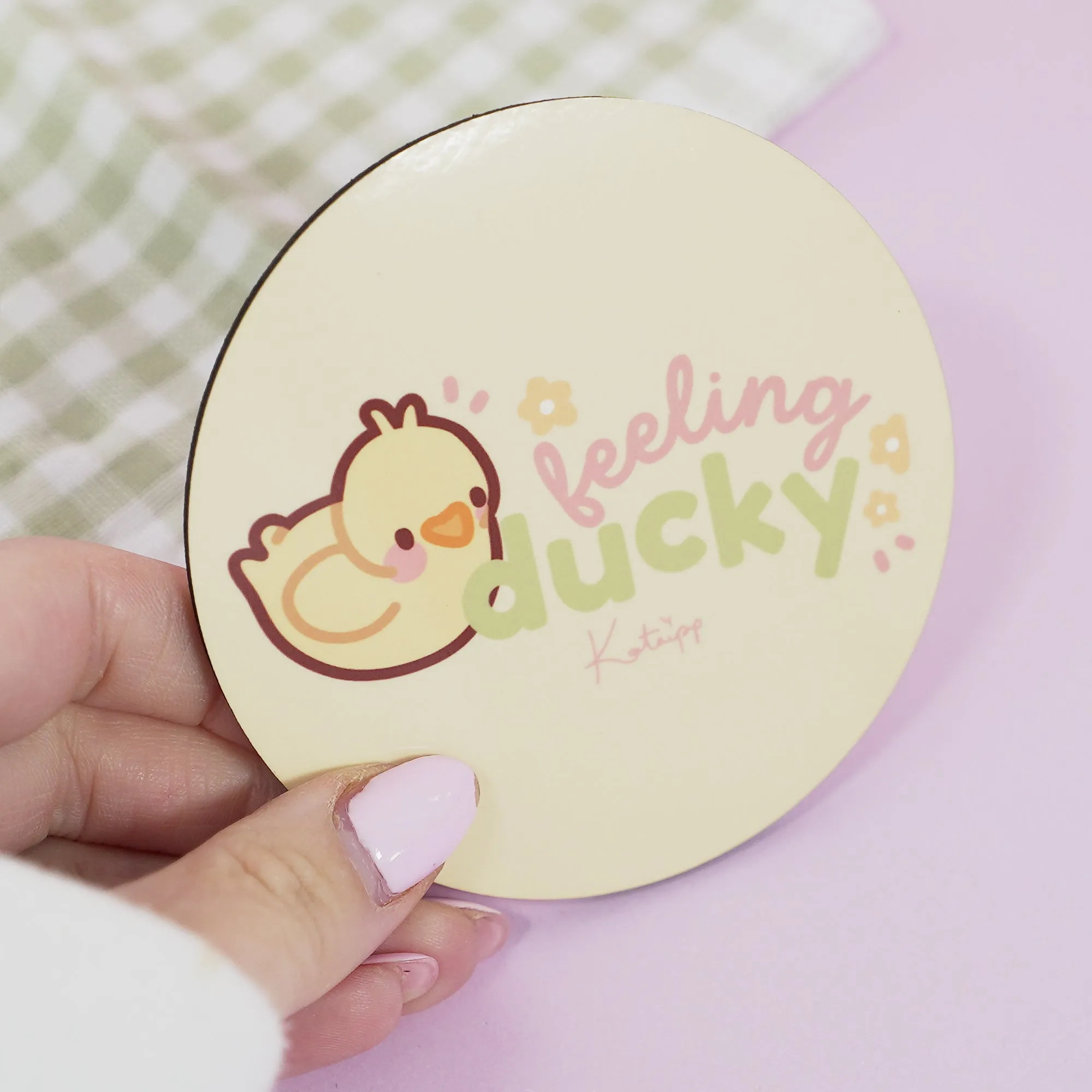 Spring Ducks & Daffodils: Katnipp Duckling Coaster - 'Feeling Ducky' Funny kawaii coaster